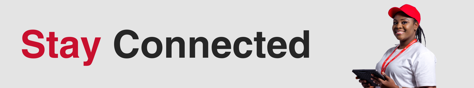 Stay connected